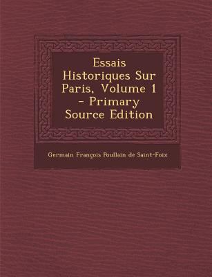 Essais Historiques Sur Paris, Volume 1 - Primar... [French] 129436071X Book Cover