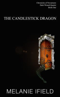 The Candlestick Dragon: Children's Fantasy Series 0992283914 Book Cover