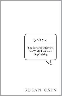 Quiet: The Power of Introverts in a World That ... 0670916765 Book Cover