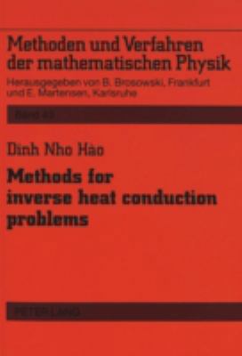 Methods for Inverse Heat Conduction Problems 3631327447 Book Cover