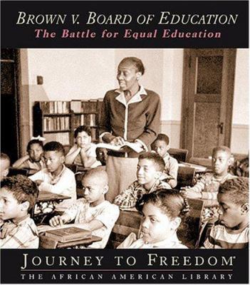 Brown V. Board of Education: The Battle for Equ... 1592962297 Book Cover