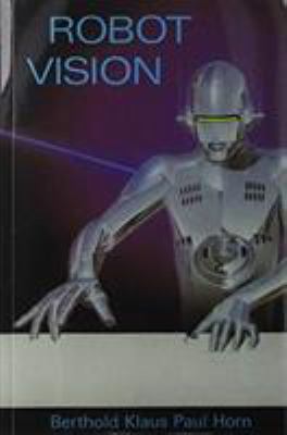 Robot Vision 0262537370 Book Cover