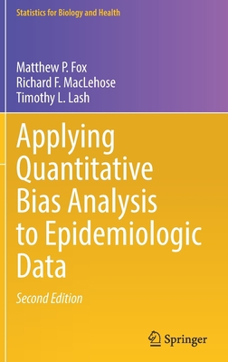 Applying Quantitative Bias Analysis to Epidemio... 3030826724 Book Cover