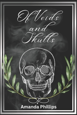 Of voids and skulls B0941VT1KQ Book Cover