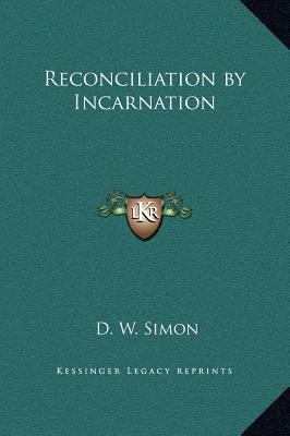 Reconciliation by Incarnation 1169338402 Book Cover