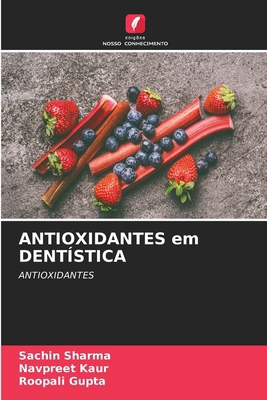 ANTIOXIDANTES em DENTÍSTICA [Portuguese] 6209250254 Book Cover
