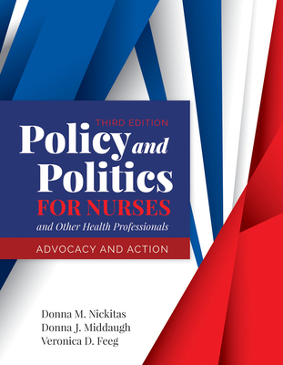 Policy and Politics for Nurses and Other Health... 1284140393 Book Cover