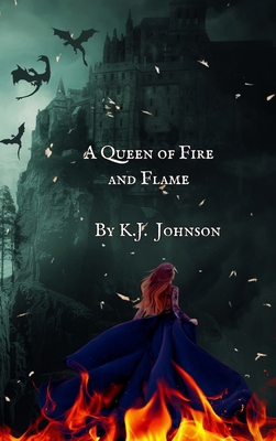 A Queen of Fire and Flame 1763682544 Book Cover