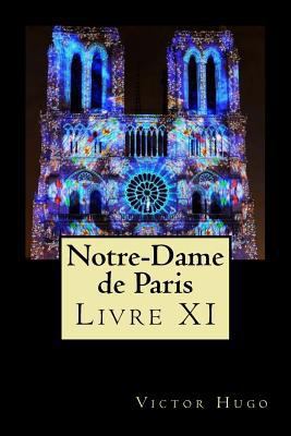 Notre-Dame de Paris (Livre XI) [French] 172078860X Book Cover