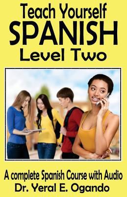 Teach Yourself Spanish Level Two 194624905X Book Cover