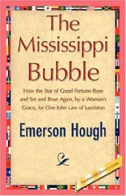 The Mississippi Bubble 1421844478 Book Cover