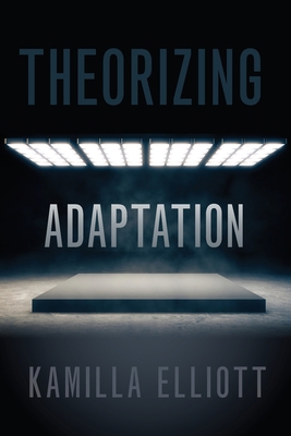 Theorizing Adaptation 019751118X Book Cover