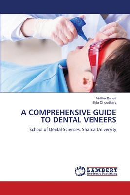 A Comprehensive Guide to Dental Veneers 6208065860 Book Cover