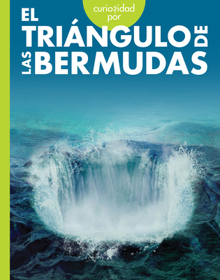 Curiosidad Por El Triángulo de Las Bermudas [Spanish] B0DHT1GQH8 Book Cover