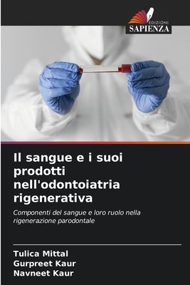 Il sangue e i suoi prodotti nell'odontoiatria r... [Italian] 6208212030 Book Cover