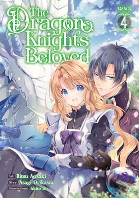 The Dragon Knight's Beloved (Manga) Vol. 4 1638587922 Book Cover