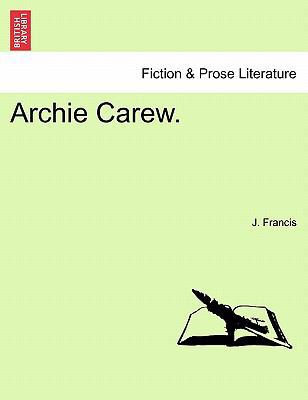 Archie Carew. 1241083681 Book Cover