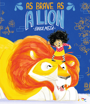 As Brave as a Lion 1536225088 Book Cover