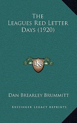 The Leagues Red Letter Days (1920) 1168699983 Book Cover