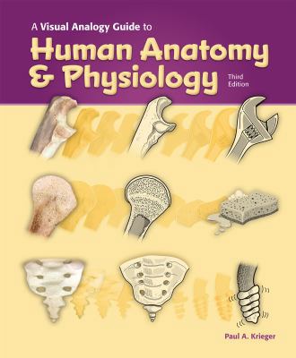 Visual Analogy Guide to Human Anatomy & Physiology 1617316261 Book Cover
