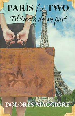 Paris for Two: Til death do we part 1948232693 Book Cover