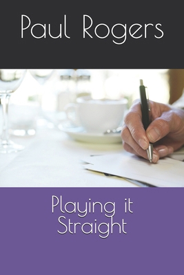 Playing it Straight B0B3RNJWQ6 Book Cover