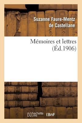 Mémoires Et Lettres [French] 2012827179 Book Cover