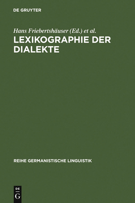 Lexikographie Der Dialekte: Beiträge Zu Geschic... [German] 3484310596 Book Cover