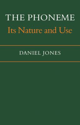 The Phoneme: Its Nature and Use 0521108071 Book Cover