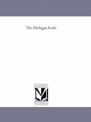 The Michigan Book. 1418187992 Book Cover
