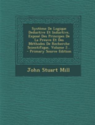 Systeme de Logique Deductive Et Inductive, Expo... [French] 129367852X Book Cover
