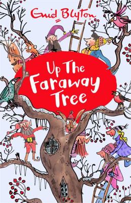 Up the Faraway Tree (Magic Faraway Tree) 1405272244 Book Cover