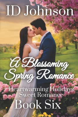 A Blossoming Spring Romance 1980432589 Book Cover