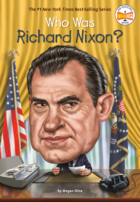 Who Was Richard Nixon? 152478981X Book Cover