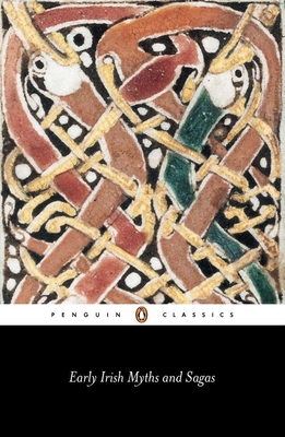 Early Irish Myths and Sagas B005WZ0RHE Book Cover