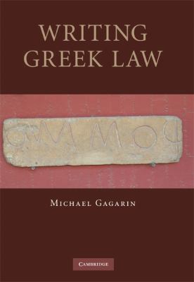 Writing Greek Law 0521886619 Book Cover