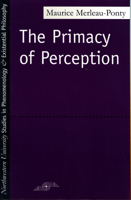 The Primacy of Perception: And Other Essays on ... B000K1FALS Book Cover