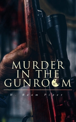 Murder in the Gunroom 8027332087 Book Cover