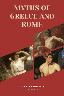 Myths of Greece and Rome: New Large Print Editi... [Large Print] 2384551981 Book Cover