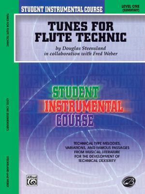 Tunes for Flute Technic: Level One (Elementary) 0757900305 Book Cover