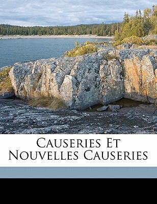 Causeries et nouvelles causeries [French] 1171937083 Book Cover