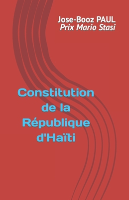 Constitution de la République d'Haïti [French] B0BD4S9W9F Book Cover