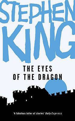 The Eyes of the Dragon: A Story. by Stephen King 0340952725 Book Cover