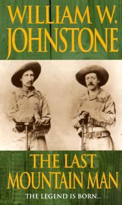 The Last Mountain Man 0821768565 Book Cover