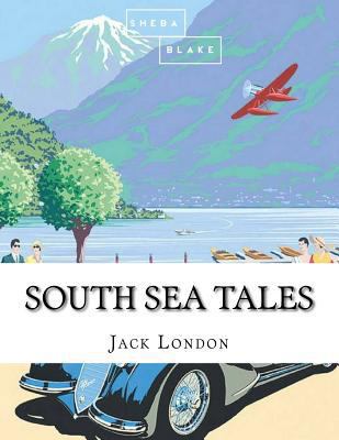 South Sea Tales 1548349453 Book Cover