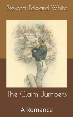 The Claim Jumpers: A Romance B086G2YX95 Book Cover