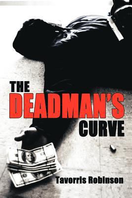 The Deadman's Curve 1462043380 Book Cover