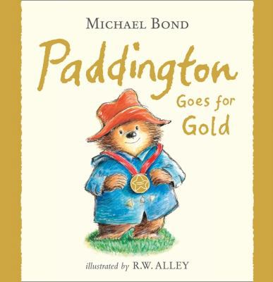 Paddington Goes for Gold 0007427727 Book Cover