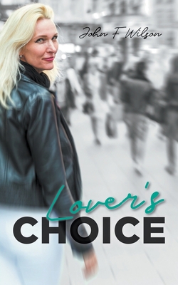 Lover's Choice 1800312989 Book Cover