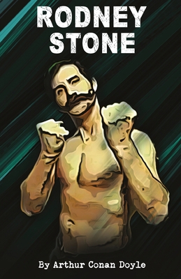 Sir Arthur Conan Doyle's Rodney Stone: A Coming... 9390893100 Book Cover